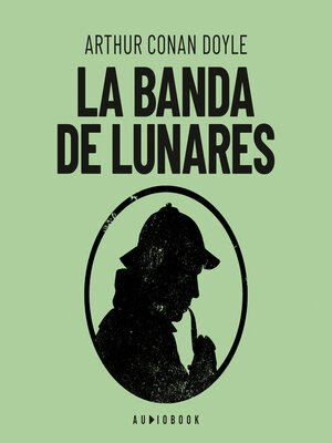 cover image of La banda de lunares (Completo)